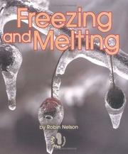 Freezing and Melting by Robin Nelson