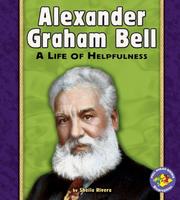 Alexander Graham Bell by Sheila Rivera