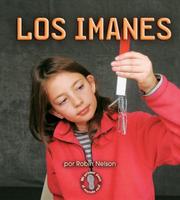 Cover of: Los Imanes/ Magnets (Mi Primer Paso Al Mundo Real - Fuerzas Y Movimiento/ First Step Nonfiction - Forces and Motion)