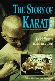 Cover of: Story of Karate: From Buddhism to Bruce Lee (Lerner's Sports Legacy Series)