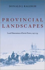 Cover of: Provincial Landscapes: Local Dimensions Of Soviet Power 1917-1953 (Pitt Russian East European)