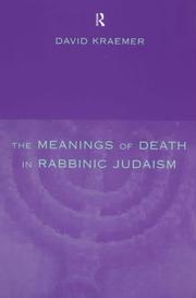 Cover of: Meanings of Death in Rabbinic Judaism