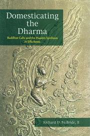 Cover of: Domesticating the Dharma by Richard D., II McBride