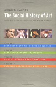 The social history of art by Arnold Hauser