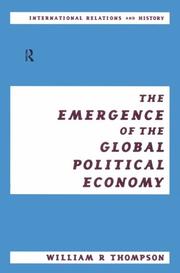 The emergence of the global political economy