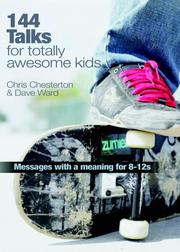 Cover of: 144 Talks for Totally Awesome Kids: Messages with a Meaning for 8-12's
