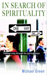 In search of spirituality : finding a way through the spiritual maze