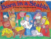 Cover of: Giant Zig-Zag Born in a Stable (Giant Zig-Zag Board Book)