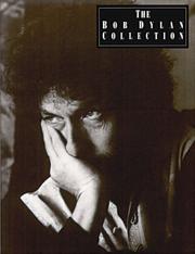 Cover of: The Bob Dylan Collection (Bob Dylan)