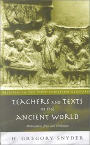 Teachers and texts in the ancient world : philosophers, Jews, and Christians