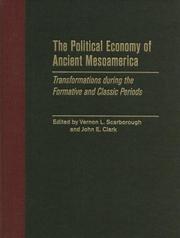 Cover of: The Political Economy of Ancient Mesoamerica: Transformations during the Formative and Classic Periods