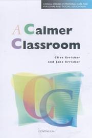 Cover of: Meditation in Classrooms: A Practical Guide to Calmer Classrooms (Continuum Studies in Pastoral Care Personal and Social Development)