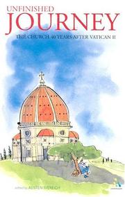 Unfinished journey : the Church 40 years after Vatican II : essays for John Wilkins
