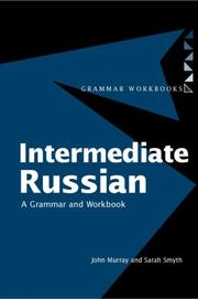 Cover of: Intermediate Russian: Grammar and Workbook (Routledge Grammars)