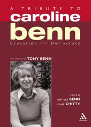 Cover of: A Tribute to Caroline Benn: Education and Democracy