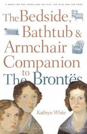 Cover of: Bedside, Bathtub & Armchair Companion to the Brontes (Bedside, Bathtub & Armchair Companions)