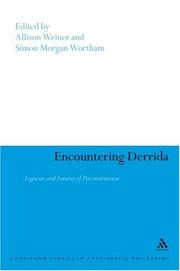 Cover of: Encountering Derrida: Legacies and Futures of Deconstruction (Continuum Studies in Continental Philosophy)
