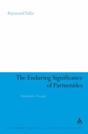 The enduring significance of Parmenides: unthinkable thought