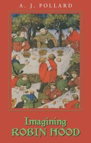 Cover of: The first Robin Hood: the early stories in historical context, 1400-1550