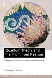 Cover of: Quantum Theory and the Flight From Realism