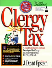 Cover of: Clergy Tax 2000 Manual: A Tax Preparation Manual Developed for Clergy in Cooperation with IRS Tax Officials (Church Advisory)
