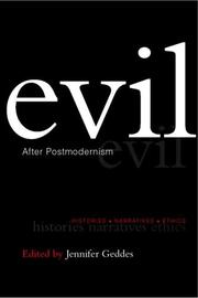 Evil after postmodernism : histories, narratives, and ethics