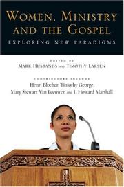 Cover of: Women, Ministry And the Gospel: Exploring New Paradigms