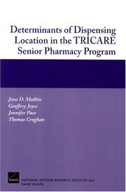 Cover of: Determinants of Dispensing Location in the TRICARE Senior Pharmacy Program