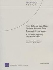 Cover of: How Schools Can Help Students Recover from Traumatic Experiences: A Tool Kit for Supporting Long-Term Recovery (Technical Report)
