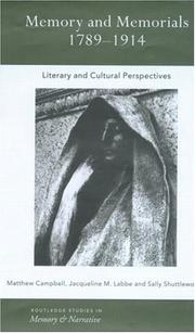 Memory and memorials, 1789-1914 : literary and cultural perspectives