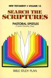Cover of: Pastoral Epistles- 1 and 2 Timothy, Titus: Volume 13 (Search the Scriptures: New Testament)