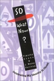 Cover of: So What Now?: Celebrating My Identity in Christ