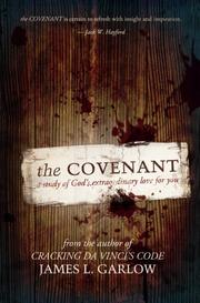 Cover of: The Covenant: A Study of God's Extraordinary Love for You