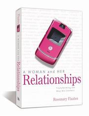 Cover of: A Woman and Her Relationships by Rosemary Flaaten