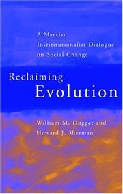 Reclaiming evolution : a dialogue between Marxism and institutionalism on social change