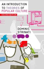 An introduction to theories of popular culture by Dominic Strinati
