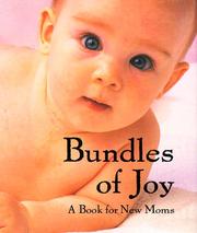 Cover of: Bundles Of Joy: A Book For New Moms (Little Books)