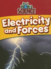 Cover of: Electricity And Forces (Real World Science)