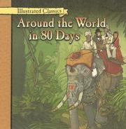 Cover of: Around the World in 80 Days (Illustrated Classics) by Jules Verne