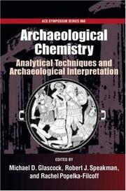 Archaeological chemistry : analytical techniques and archaeological interpretation