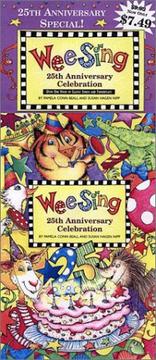 Cover of: Wee Sing 25th Anniversary Celebration book and cassette