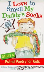 Cover of: I Love to Smell My Daddy's Socks