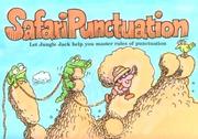 Cover of: Safari Punctuation: A Pleasant and Educational Trip Through Punctuation Country