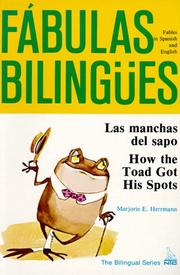 Cover of: Las Manchas Del Sapo: How the Toad Got His Spots (Fabulas Bilingues.)