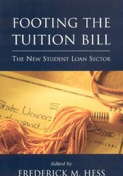 Cover of: Footing the Tuition Bill: The New Student Loan Sector