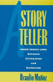 Cover of: A Storyteller: Mario Vargas Llosa Between Civilization and Barbarism