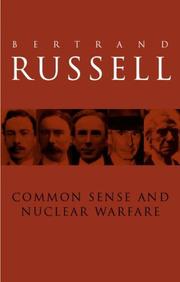 Common sense and nuclear warfare by Bertrand Russell