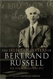 The selected letters of Bertrand Russell