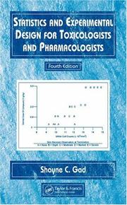 Cover of: Statistics and Experimental Design for Toxicologists and Pharmacologists