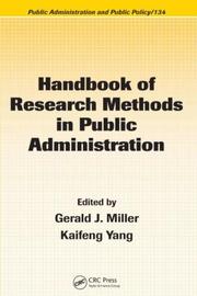 Handbook of research methods in public administration by Gerald Miller